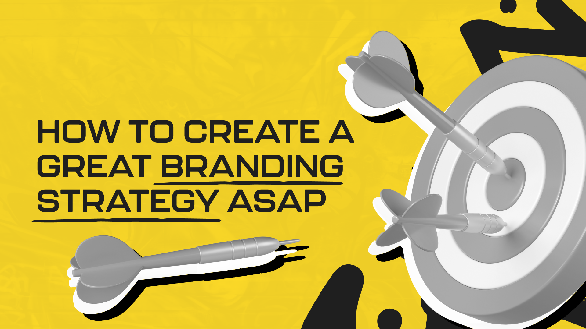 Boost Your Business: How to Create a Great Branding Strategy ASAP